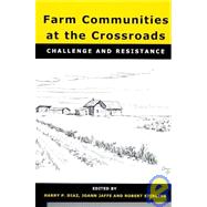 Farm Communities at the Crossroads