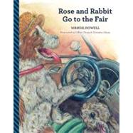 Rose and Rabbit Go to the Fair