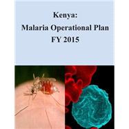 Kenya - Malaria Operational Plan Fy 2015