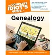The Complete Idiot's Guide to Genealogy, 3rd Edition