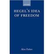 Hegel's Idea of Freedom