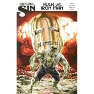 Original Sin Hulk vs. Iron Man