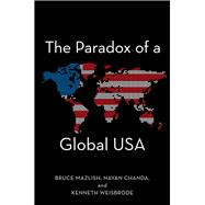 The Paradox of a Global USA