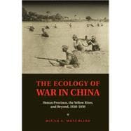 The Ecology of War in China