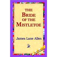The Bride Of The Mistletoe