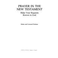 Prayer in the New Testament