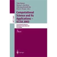Computational Science and Its Applications : ICCSA 2003, International Conference, Montreal, Canada, May 18-21, 2003: Proceedings