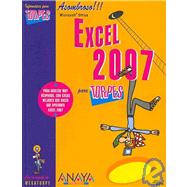 Excel 2007 para torpes/ Excel 2007 for Dummies