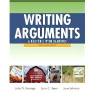 Writing Arguments A Rhetoric with Readings, Brief Edition
