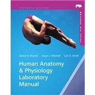 Human Anatomy & Physiology Laboratory Manual, Fetal Pig Version
