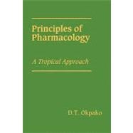 Principles of Pharmacology: A Tropical Approach
