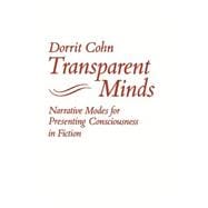 Transparent Minds - Narrative Modes for Presenting Consciousness in Fiction