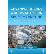 Advanced Theory and Practice in Sport Marketing