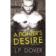 A Fighter's Desire