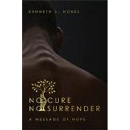 No Cure No Surrender