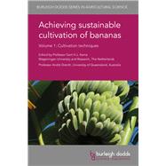 Achieving Sustainable Cultivation of Bananas