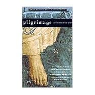 Pilgrimage Adventures of the Spirit,9781885211569