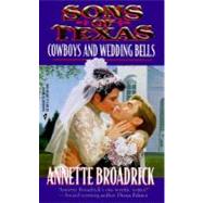 Sons of Texas : Cowboys and Wedding Bells