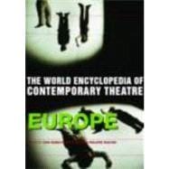 World Encyclopedia of Contemporary Theatre: Europe