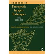 Handbook of Therapeutic Imagery Techniques