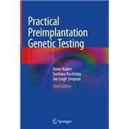 Practical Preimplantation Genetic Testing