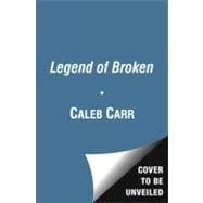 The Legend of Broken,9780743551571