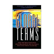 Global Teams : How Top Multinationals Span Boundaries and Cultures with High-Speed Teamwork