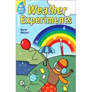No-Sweat Science®: Weather Experiments