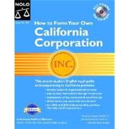How To Form Your Own California Corporation