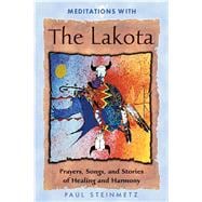 Meditations With the Lakota