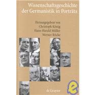 Wissenschaftsgeschichte Der Germanistik in Portrats