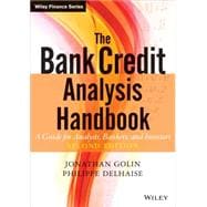 The Bank Credit Analysis Handbook A Guide for Analysts, Bankers and Investors