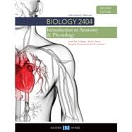 Biology 2404 Laboratory Manual: Introduction to Anatomy & Physiology - Lone Star College, North Harris