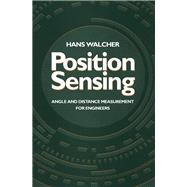 Position Sensing : Angle and Distance Measurement for Engineers