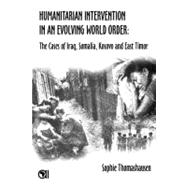 Humanitarian Intervention in an Evolving World Order