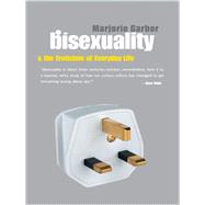 Bisexuality and the Eroticism of Everyday Life