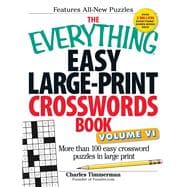 The Everything Easy Large-Print Crosswords Book