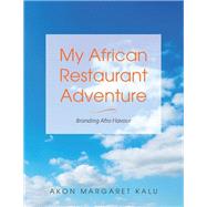 My African Restaurant Adventure