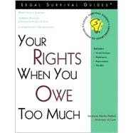 Your Rights When You Owe Too Much