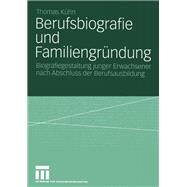 Berufsbiografie Und Familiengrundung