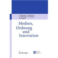 Medien, Ordnung Und Innovation/ Media, Public Policy and Innovation