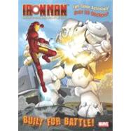 Built for Battle! (Marvel: Iron Man)