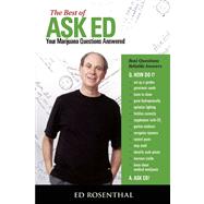 The Best of Ask Ed Your Marijuana Questions Answered