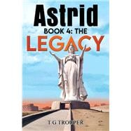 Astrid book 4: The Legacy