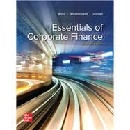 Essentials of Corporate Finance [Rental Edition],9781264101573