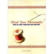 Red Sox Threads : Odds and Ends from Red Sox History