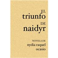 El Triunfo de Naidyr
