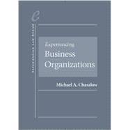 Experiencing Business Organizations + Casebookplus