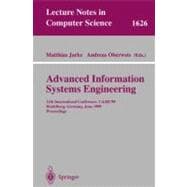 Advanced Information Systems Engineering: 11th Internationakl Conference, Caise '99, Heidelberg, Germany, June 14-18, 1999: Proceedings