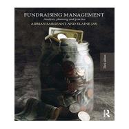 Fundraising Management: Analysis, Planning and Practice